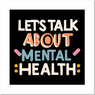 Lets talk about mental health. Mental Health Posters and Art